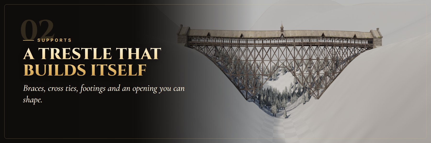 A trestle that builds itself