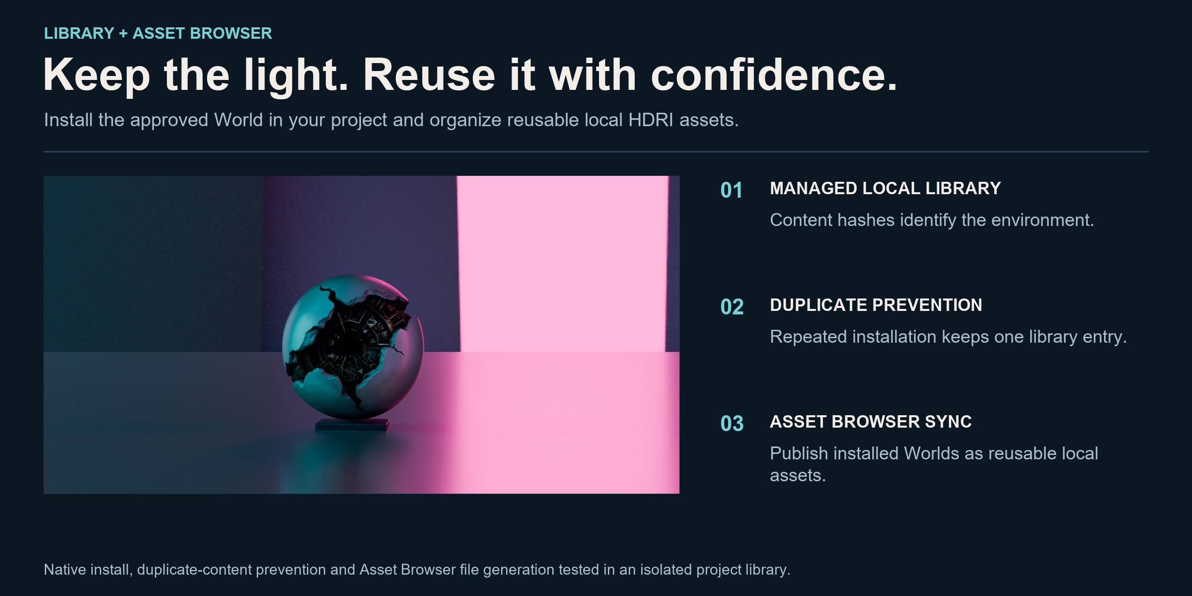 Native library installation, duplicate prevention and reusable HDRI assets