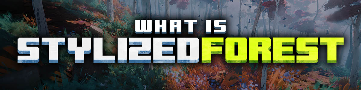 Stylized Forest Generator banner