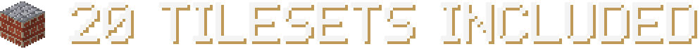 20 Tilesets Included