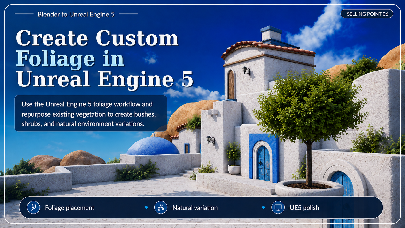 Create custom foliage in Unreal Engine 5 for the stylized Greek island environment