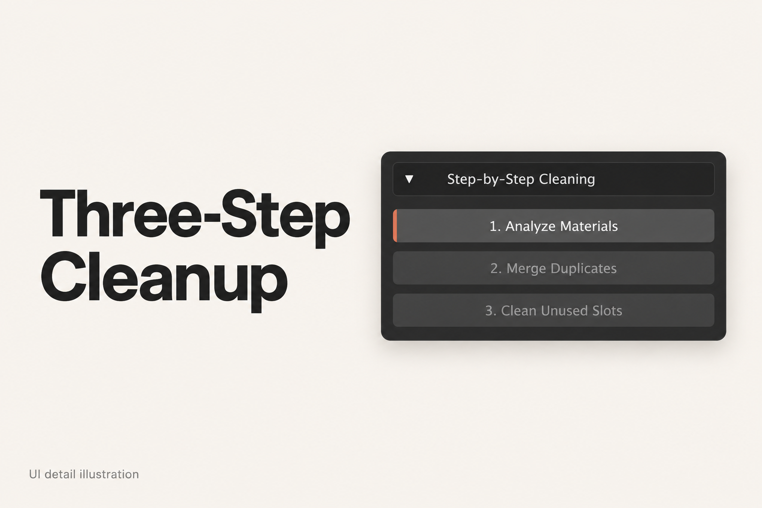 Three-Step Cleanup — Analyze Materials, Merge Duplicates, and Clean Unused Slots.