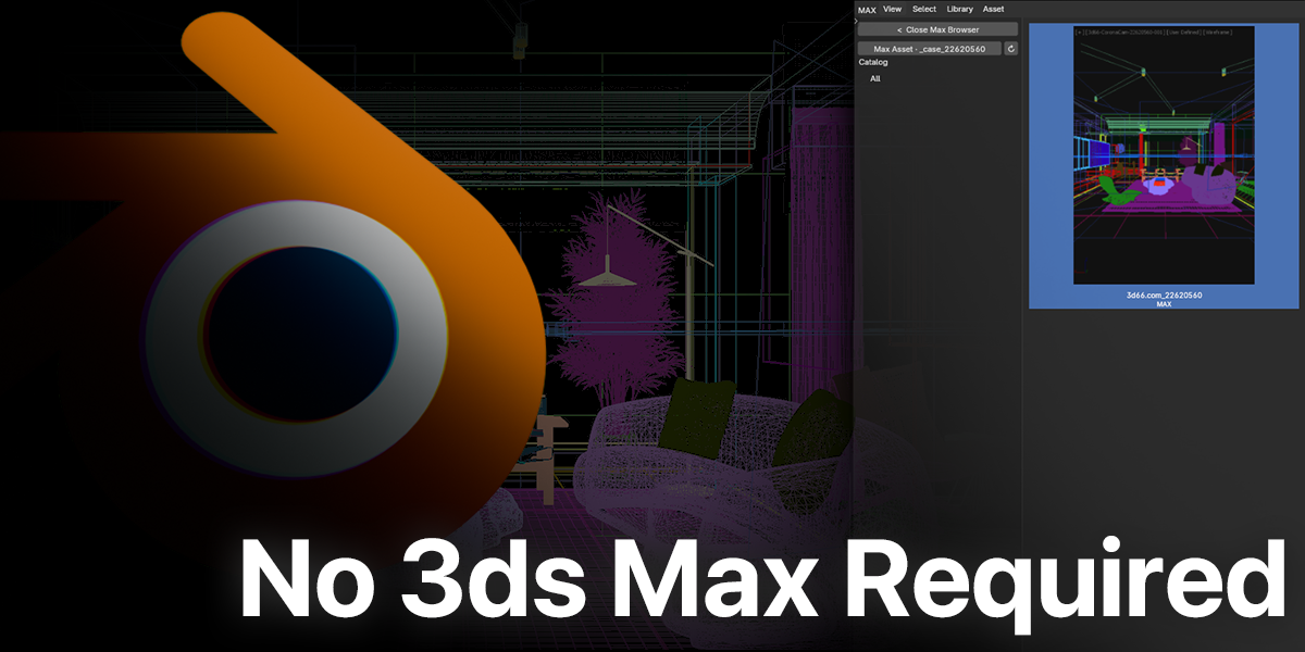 No 3ds Max required