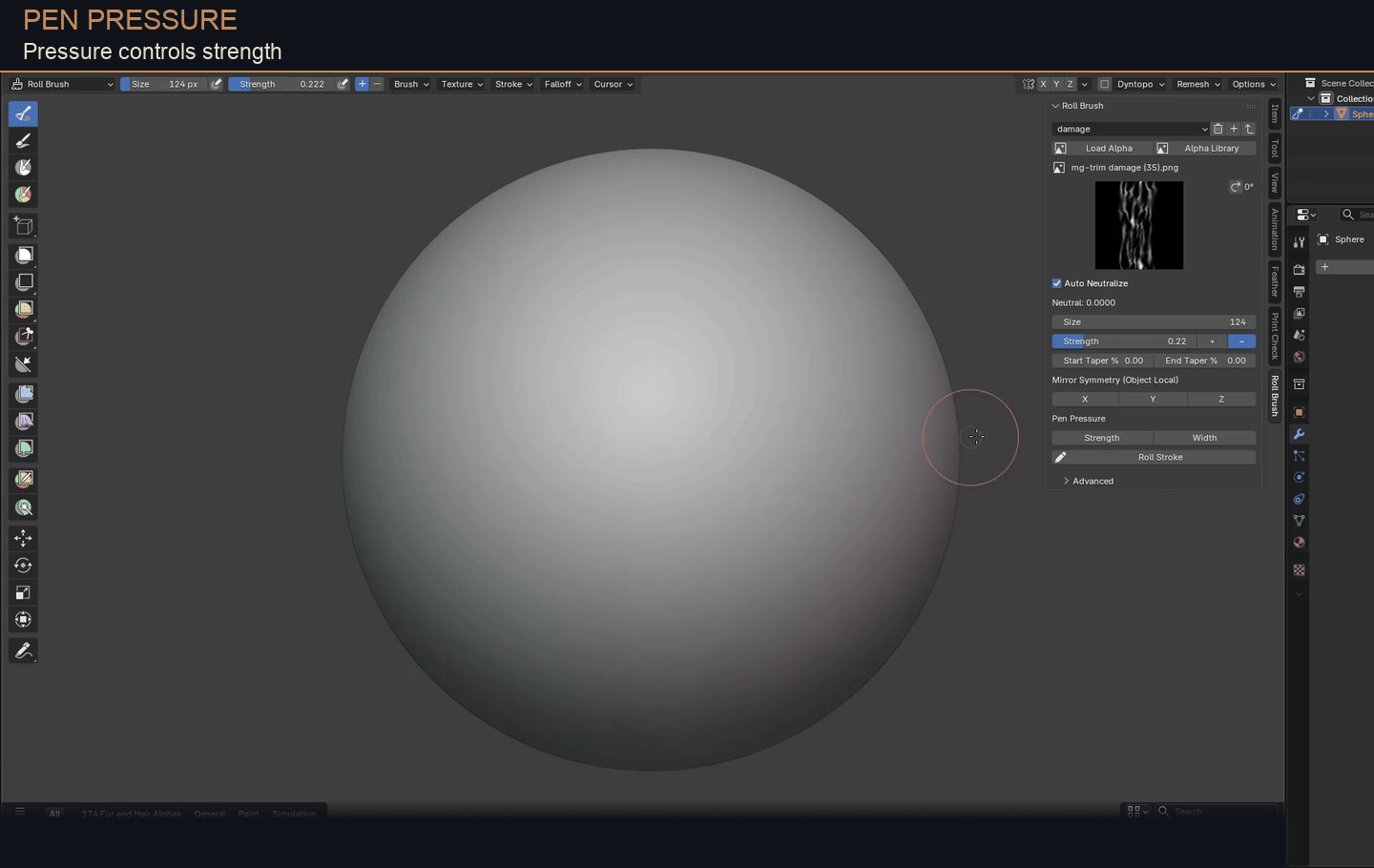 Control Roll Brush strength and width with tablet pen pressure