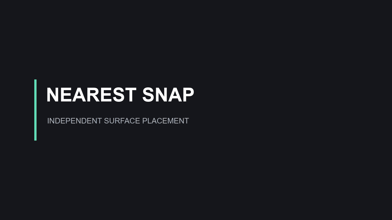 Surface Snap Align — Nearest Surface Snap