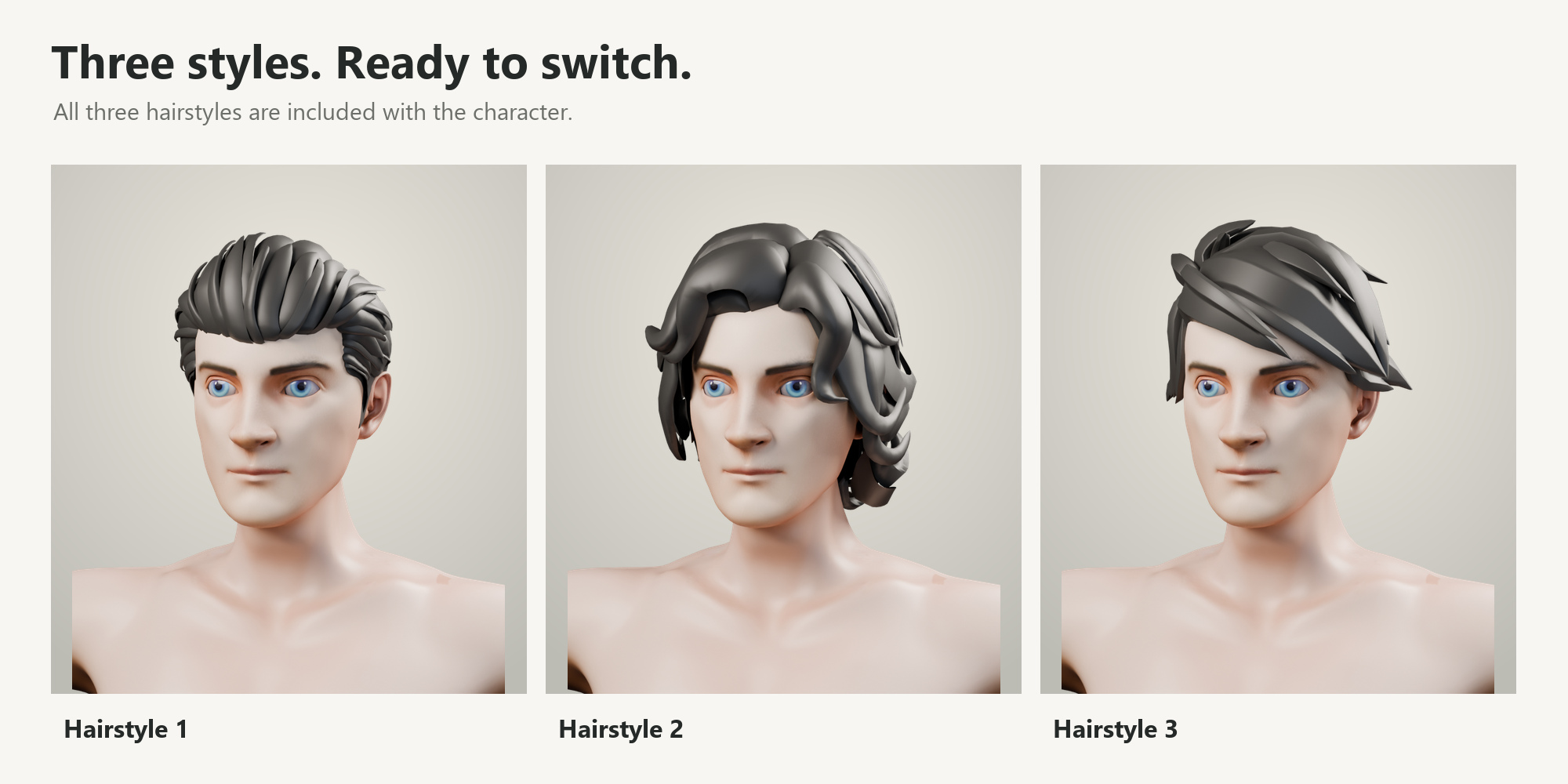 Three included hairstyles