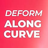 Deform Along Curve v2.3